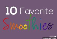 10 Irresistible Smoothie Blends