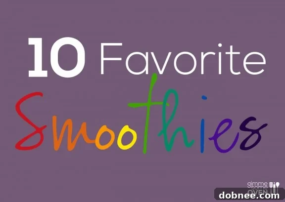 10 Favorite Smoothie Recipes | gimmesomeoven.com Delicious Blendtec Smoothie for a Healthy New Year Start