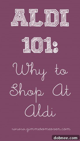 ALDI 101: Unlock Smart Savings with This Comprehensive Grocery Shopping Guide