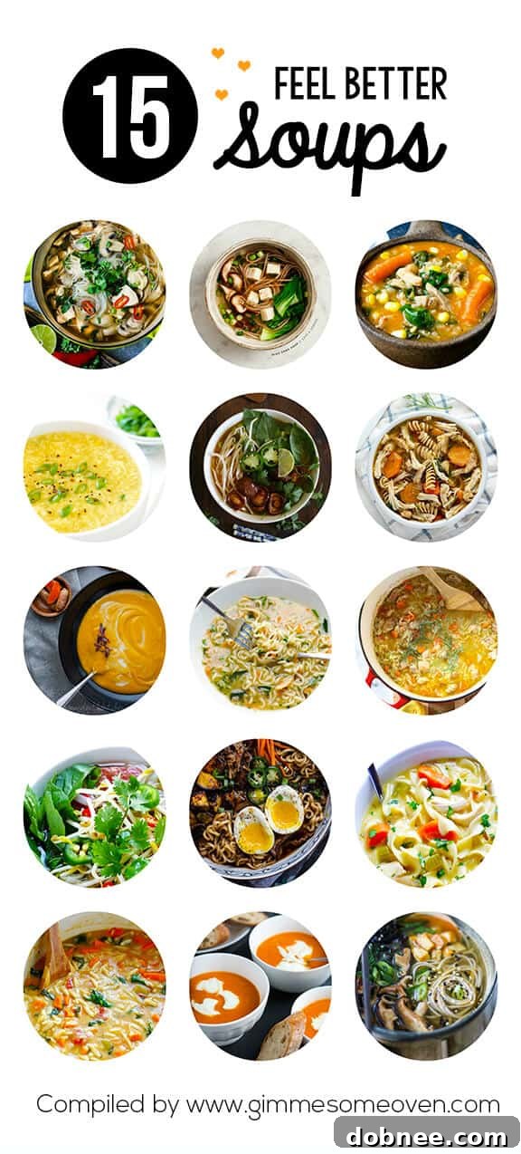 15 Comforting Feel-Better Soup Recipes to Nourish Your Body and Soul