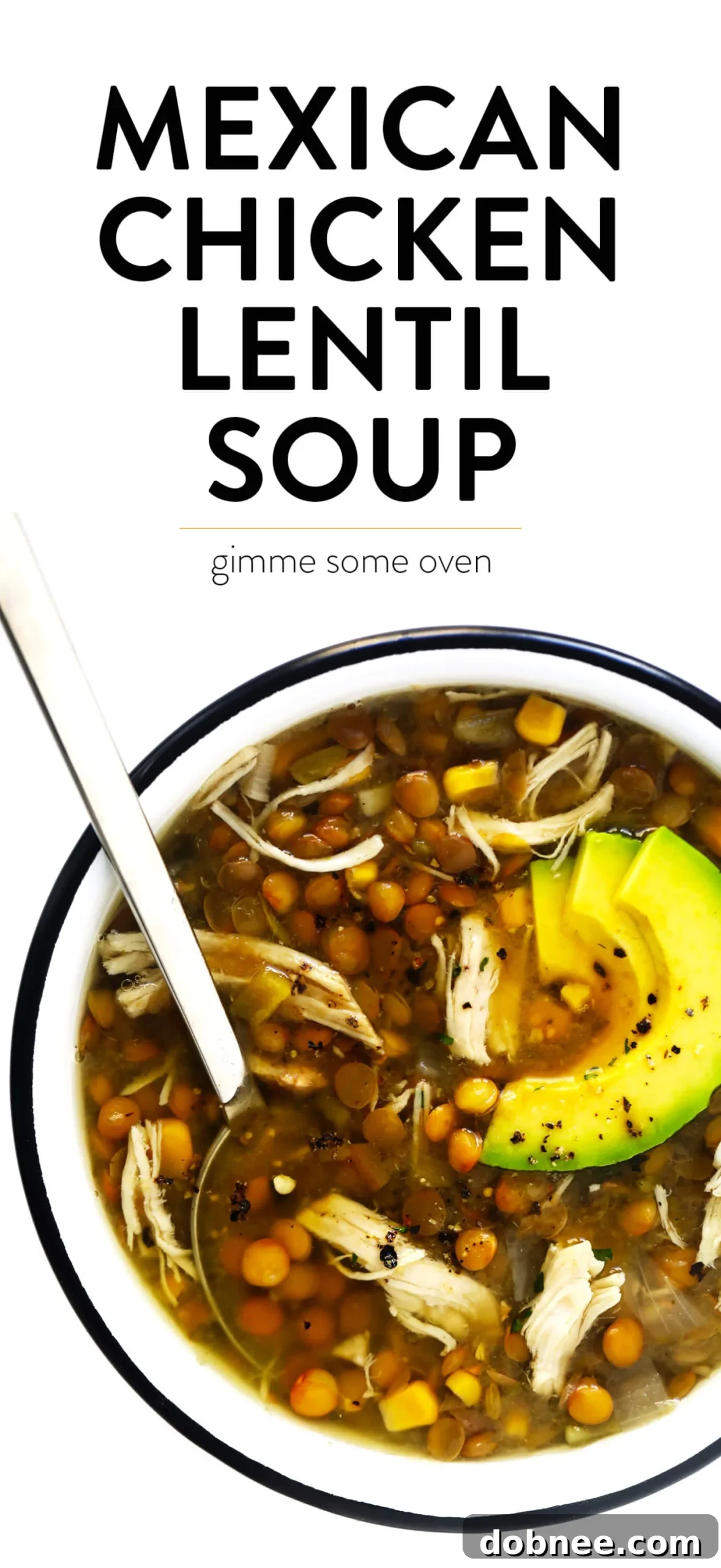 Mexican Chicken Lentil Soup Recipe (Instant Pot | Crock-Pot | Stovetop) - an aerial shot of the soup with vibrant toppings.