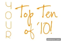 Your Top Ten of 2010